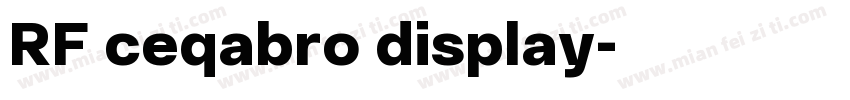 RF ceqabro display字体转换